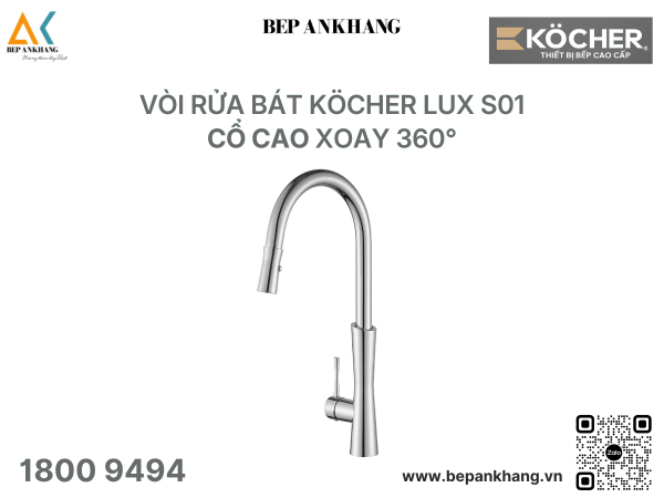 Vòi rửa bát KÖCHER LUX S01 - Cổ cao xoay 360°